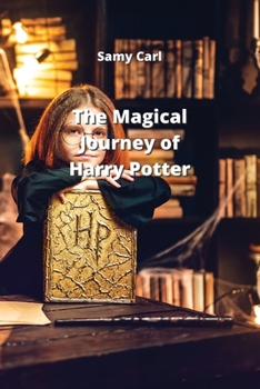 Paperback The Magical Journey of Harry Potter Book