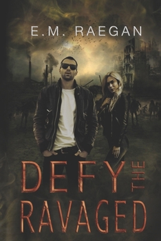 Paperback Defy The Ravaged: A Dystopian Romance Book