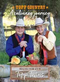 Hardcover Topp Country: a Culinary Journey Book