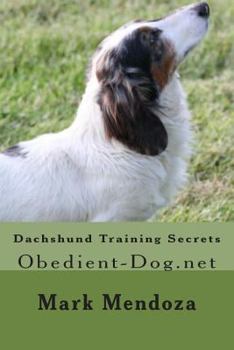 Paperback Dachshund Training Secrets: Obedient-Dog.net Book