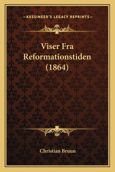 Paperback Viser Fra Reformationstiden (1864) [German] Book