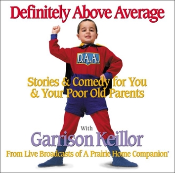 Audio CD Definitely Above Average: Stories & Comedy for You & Your Poor Old Parents Book