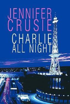 Hardcover Charlie All Night [Large Print] Book