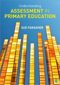 Paperback Understanding Assessment in Primary Education Book