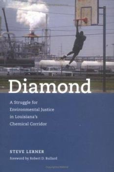 Hardcover Diamond: A Struggle for Environmental Justice in Louisiana's Chemical Corridor Book