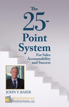 Paperback The 25-Point System: For Sales Accountability and Success Book