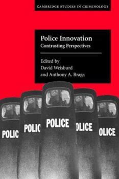 Paperback Police Innovation: Contrasting Perspectives Book