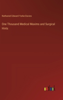 Hardcover One Thousand Medical Maxims and Surgical Hints Book