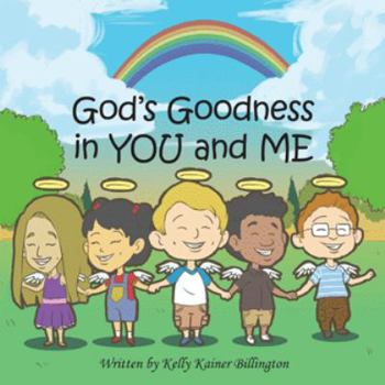 Paperback God's Goodness in You and Me Book