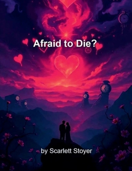 Afraid go Die?