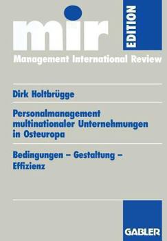 Paperback Personalmanagement Multinationaler Unternehmungen in Osteuropa: Bedingungen - Gestaltung - Effizienz [German] Book