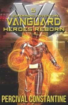 Paperback Vanguard: Heroes Reborn: A Superhero Adventure Book