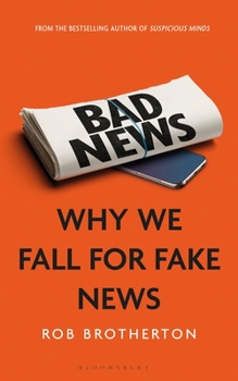 Hardcover Bad News: Why We Fall for Fake News Book