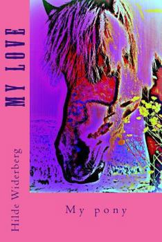 Paperback My love: My pony Book
