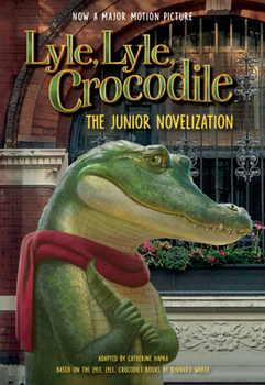 Paperback Lyle, Lyle, Crocodile: The Junior Novelization Book