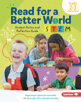 Paperback Read for a Better World (Tm) Stem Student Action and Reflection Guide Grades 2-3 Book