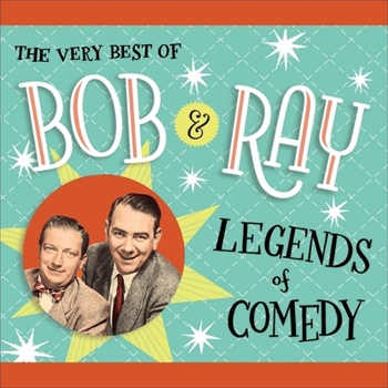 Audio CD The Very Best of Bob and Ray: Legends of Comedy Book