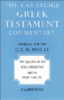 Paperback The Epistles to the Colossians and to Philemon Book