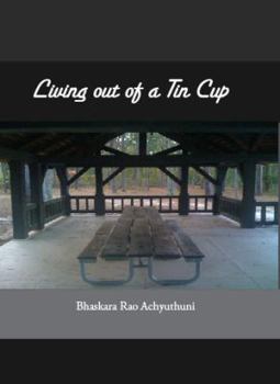 Paperback Living out of a Tin Cup Book