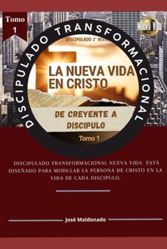 Paperback La Nueva Vida En Cristo: Dios presenta su programa de restauración [Spanish] Book