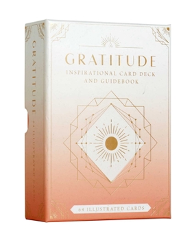 Cards Gratitude: Inspirational Card Deck and Guidebook Book