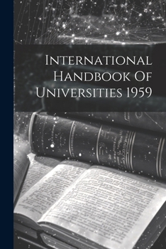 Paperback International Handbook Of Universities 1959 Book