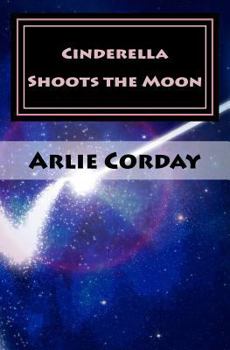 Paperback Cinderella Shoots the Moon Book