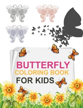 Paperback Butterfly Coloring Book For Kids: Butterfly Coloring Book For Adults Book