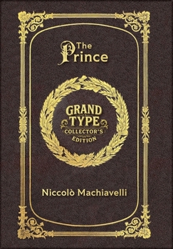 Large Print - The Prince - Grand Type Collector's Edition - Matte Hardcover with Dust Jacket