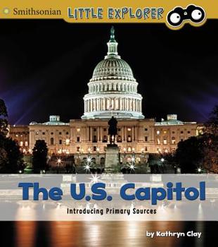 Paperback The U.S. Capitol: Introducing Primary Sources Book