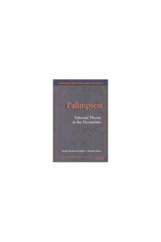 Hardcover Palimpsest: Editorial Theory in the Humanities Book