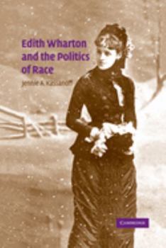 Paperback Edith Wharton and the Politics of Race Book