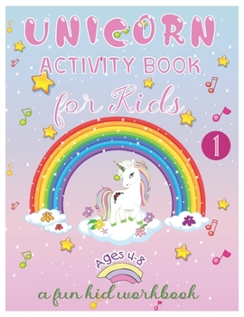 Paperback Unicorn Activity Book for Kids Ages 4-8 A: 98 Coloring Pages for Kids, 49 Unicorns, 8 Dogs, 43 Mandala Book