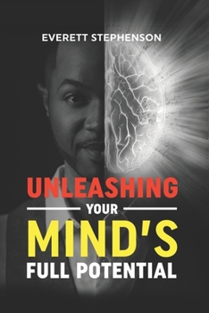Paperback Unleashing Your Mind's Full Potential Book