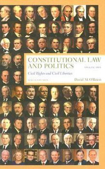 Paperback Constitutional Law and Politics: Civil Rights and Civil Liberties Book