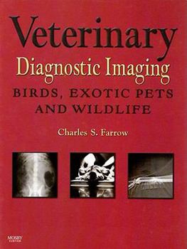 Hardcover Veterinary Diagnostic Imaging: Birds, Exotic Pets and Wildlife Book