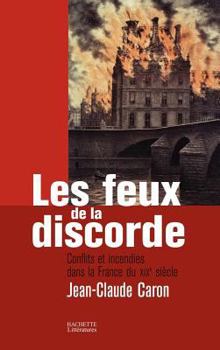 Paperback Les feux de la discorde [French] Book