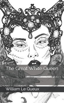 The Great White Queen