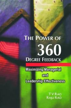 Paperback The Power Of 360 Degree Feedback: Maximizing Managerial And Leadership Effectiveness Book