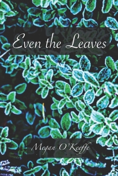 Paperback Even the Leaves Book