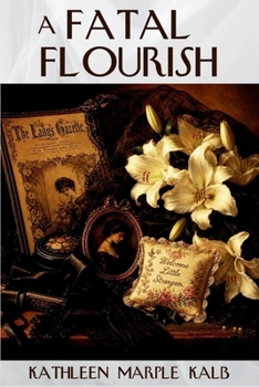 A Fatal Flourish: An Ella Shane Mystery