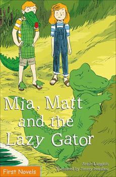 Paperback Mia, Matt and the Lazy Gator Book