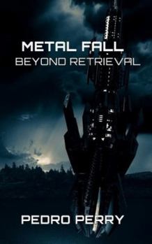 Paperback Metal Fall Beyond Retrieval Book