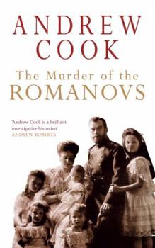 Paperback The Murder of the Romanovs Book