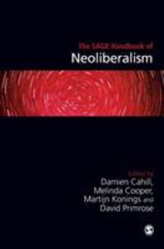 Hardcover The SAGE Handbook of Neoliberalism Book