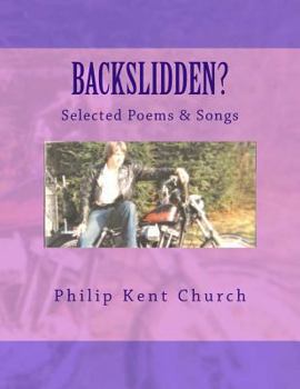 Paperback Backslidden?: Selected Poems & Songs Book