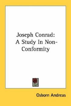 Joseph Conrad: A Study In Non-Conformity