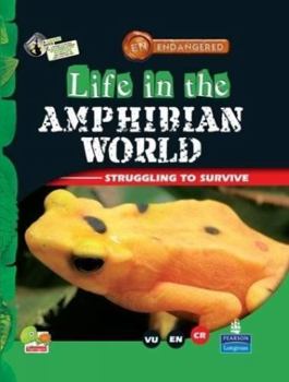 Hardcover Endangered: Life in the Amphibian World Book