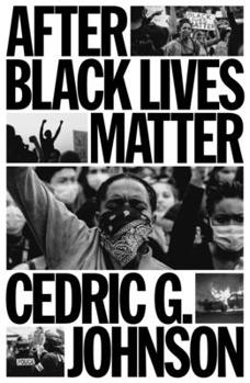 Paperback After Black Lives Matter: Policing and Anti-Capitalist Struggle Book