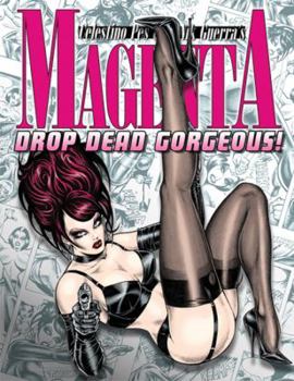 Paperback Magenta, Volume 4: Drop Dead Gorgeous! Book